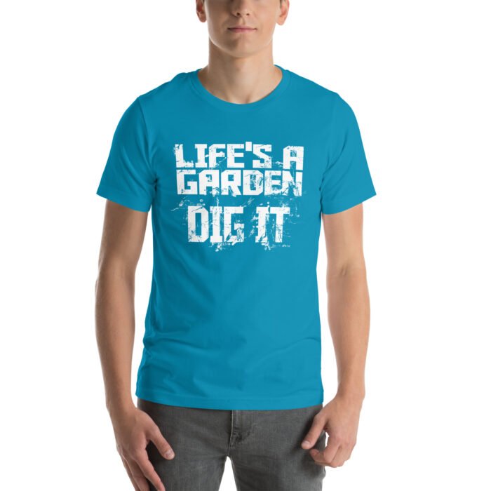 Lifes a Garden T-shirt - Image 5