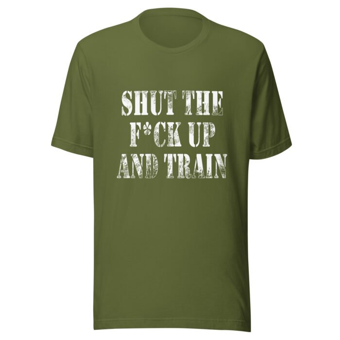 STFU and Train T-shirt