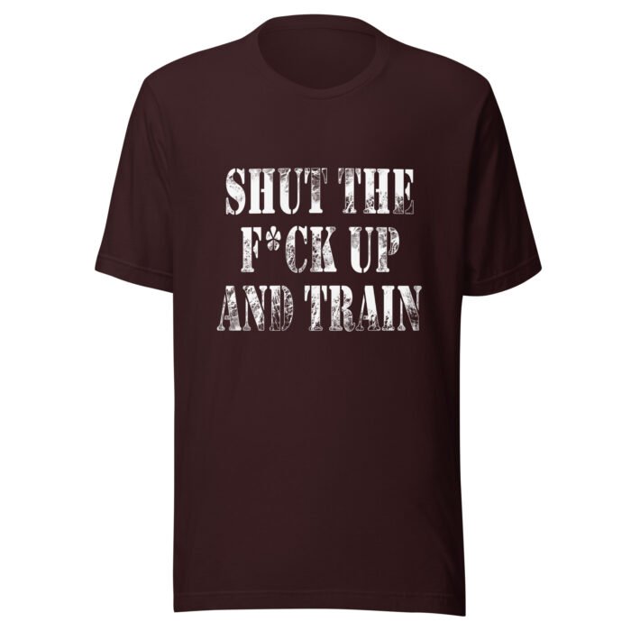 STFU and Train T-shirt - Image 3