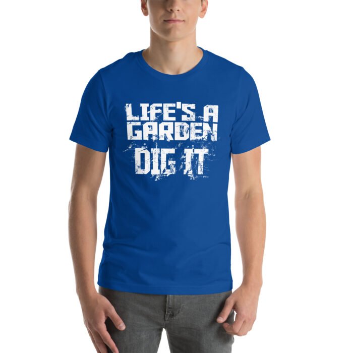 Lifes a Garden T-shirt - Image 3